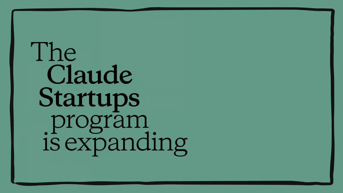 Anthropic Expands Claude Startups With a $7,000 Package for Founders