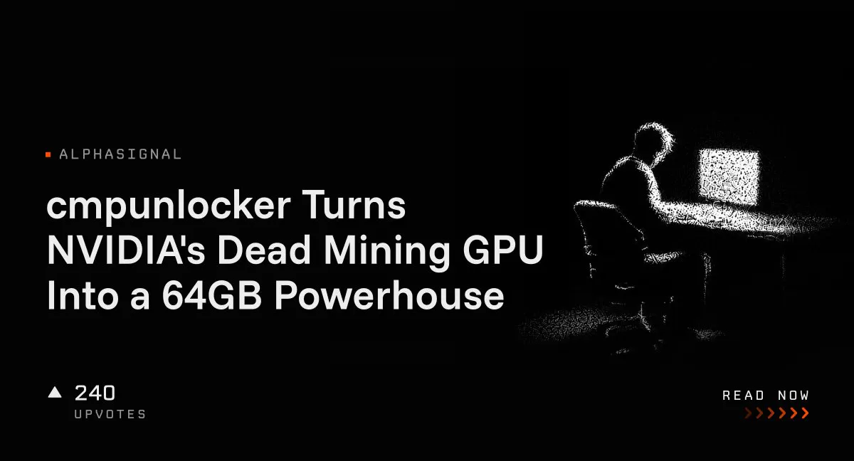 cmpunlocker Turns NVIDIA's Dead Mining GPU Into a 64GB Powerhouse