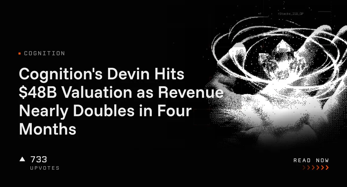 Cognition's Devin Hits $48B Valuation as Revenue Nearly Doubles in Four Months