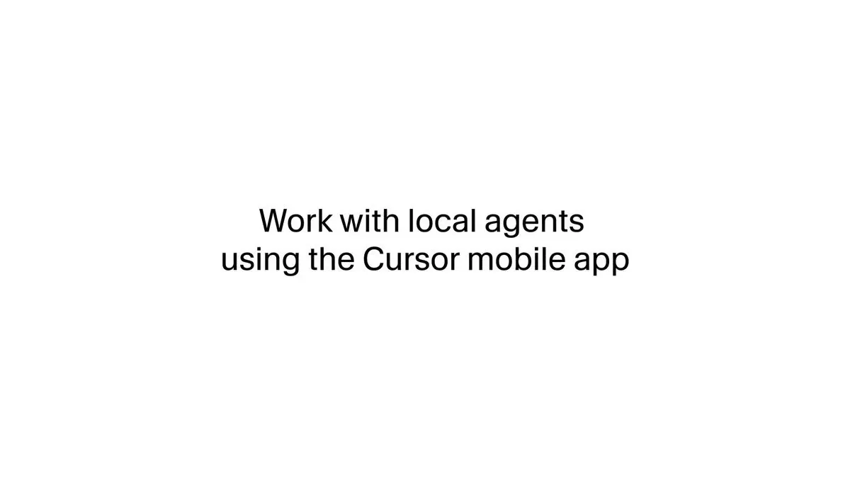 Cursor Ships Remote Control So Developers Run Local Agents From iPhone