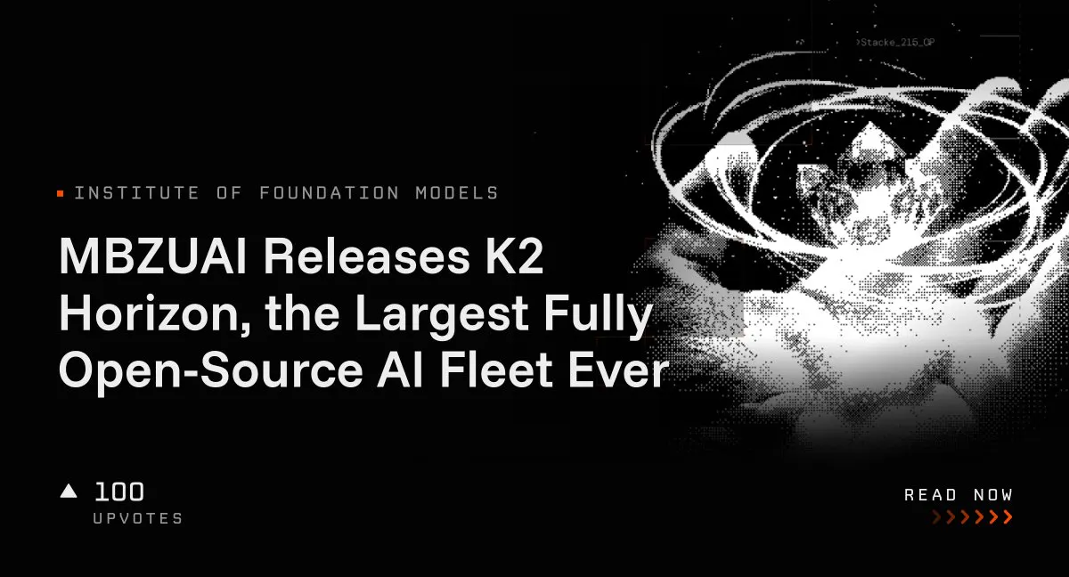MBZUAI Releases K2 Horizon, the Largest Fully Open-Source AI Fleet Ever