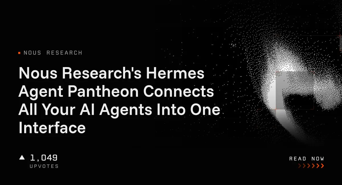 Nous Research's Hermes Agent Pantheon Connects All Your AI Agents Into One Interface