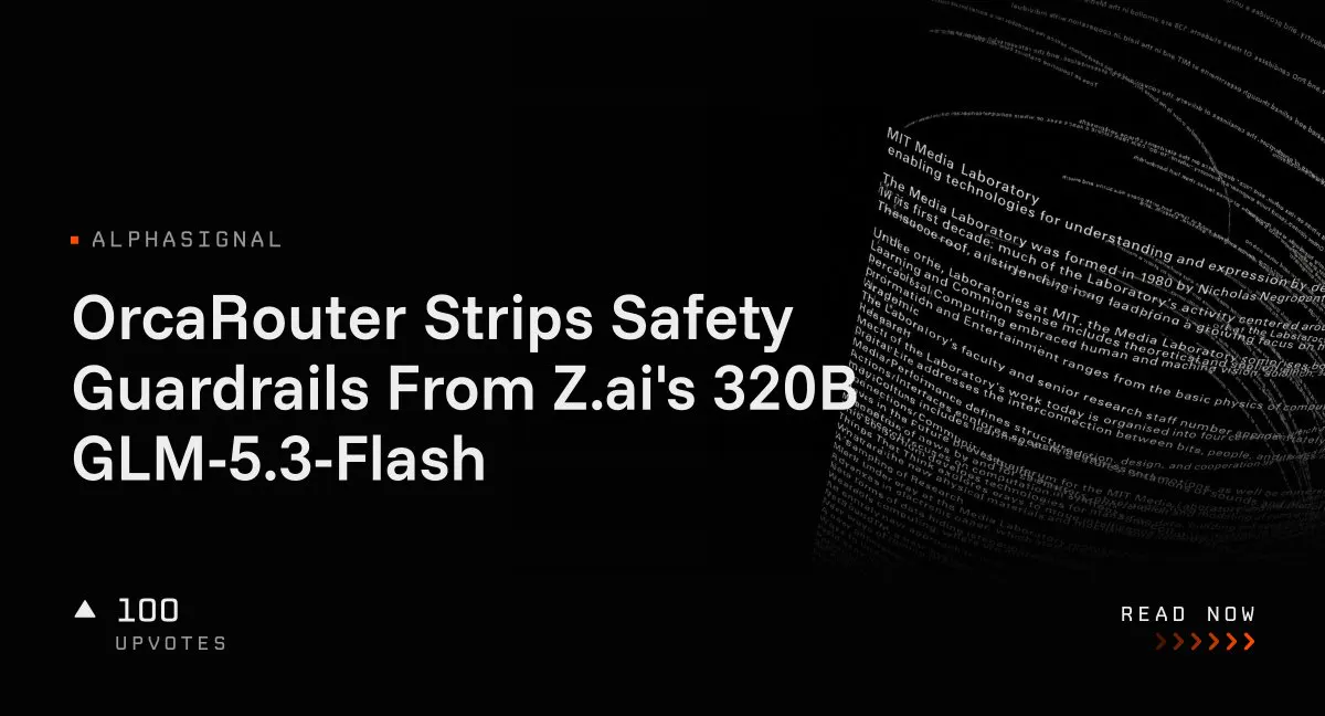 OrcaRouter Strips Safety Guardrails From Z.ai's 320B GLM-5.3-Flash