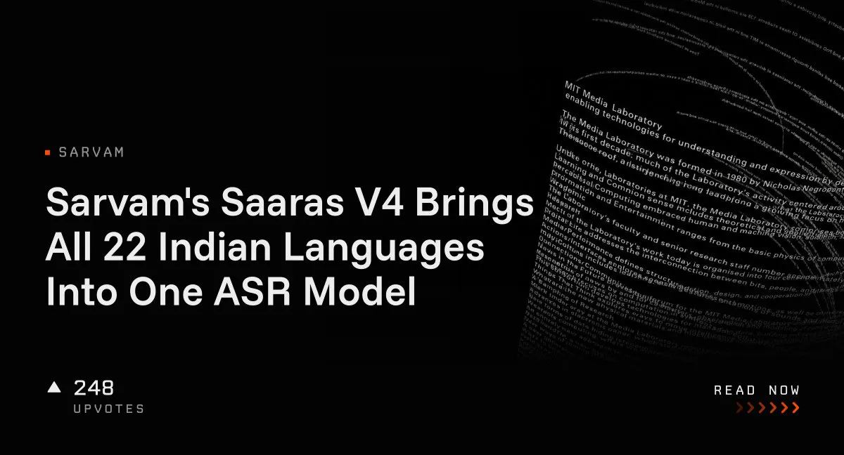 Sarvam's Saaras V4 Brings All 22 Indian Languages Into One ASR Model