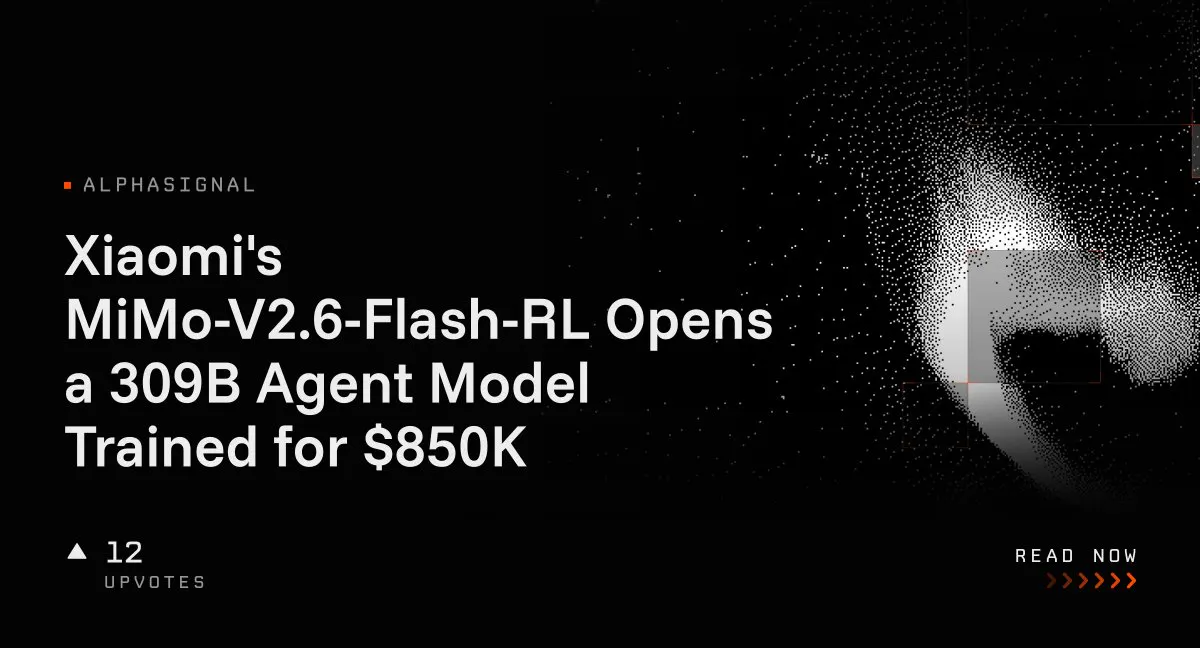Xiaomi's MiMo-V2.6-Flash-RL Opens a 309B Agent Model Trained for $850K